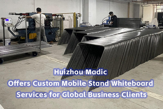 Huizhou Madic Offers Custom Mobile Stand Whiteboard Services for Global Business Clients